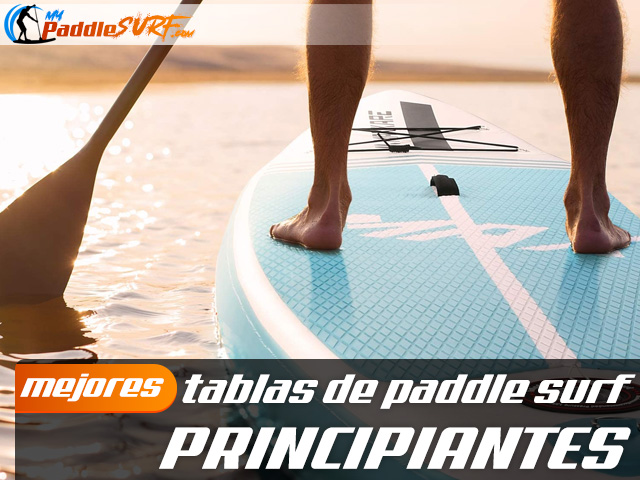 Tablas Paddle Surf Principiantes
